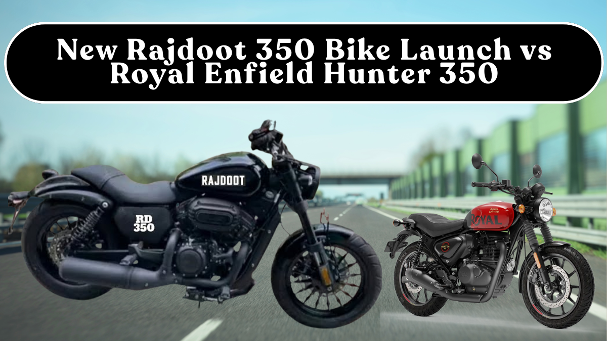 New Rajdoot 350 Bike Launch vs Royal Enfield Hunter 350: Mileage, Ride Comfort & Price (India)