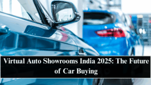 Virtual Auto Showrooms India 2025: The Future of Car Buying