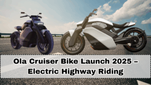 Ola Cruiser Bike Launch 2025 – Electric Highway Riding