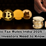 Crypto Tax Rules India 2025 – What Investors Need to Know