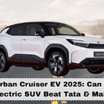 Toyota Urban Cruiser EV 2025: Can Toyota’s New Electric SUV Beat Tata & Mahindra in Cities?