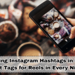 Trending Instagram Hashtags in India (Nov 2025): Best Tags for Reels in Every Niche