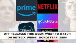 OTT Releases This Week: What to Watch on Netflix, Prime, JioHotstar, ZEE5