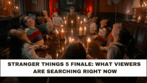 Stranger Things 5 Finale: What Viewers Are Searching Right Now