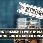 Micro-Retirement: Why Indians Are Taking Long Career Breaks