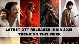 Latest OTT Releases India 2025 Trending This Week