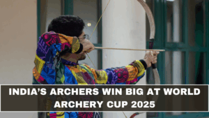 India’s Archers Win Big at World Archery Cup 2025