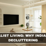 Minimalist Living: Why Indians Are Decluttering