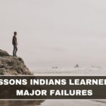 Life Lessons Indians Learned After Major Failures