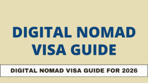 Digital Nomad Visa Guide for 2026