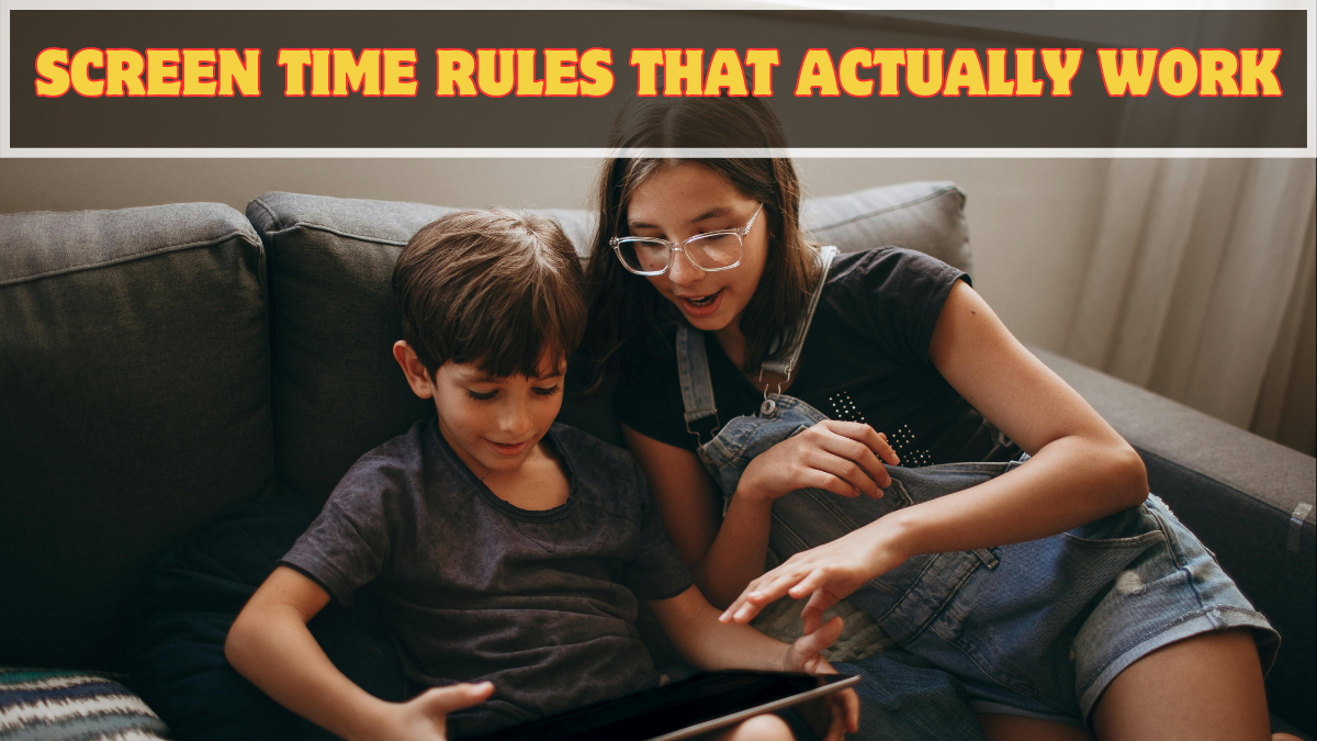 Screen Time Rules That Actually Work: A Parent’s Simple Plan for 2026