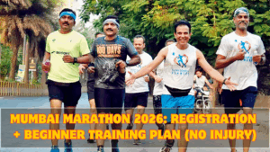 Mumbai Marathon 2026: Registration + Beginner Training Plan (No Injury)