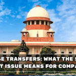 NCLT Case Transfers: What the Supreme Court Issue Means for Companies