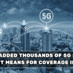 India Added Thousands of 5G Sites: What It Means for Coverage in 2026
