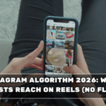 Instagram Algorithm 2026: What Boosts Reach on Reels (No Fluff)