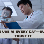 People Use AI Every Day—But Don’t Trust It