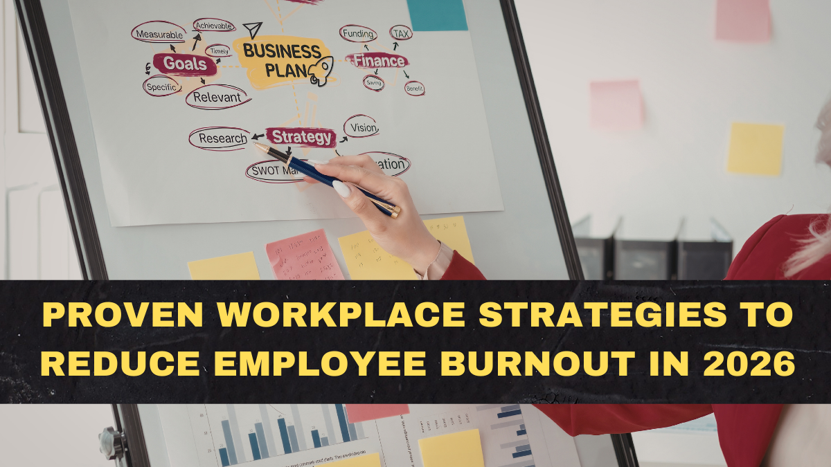 Proven Workplace Strategies to Reduce Employee Burnout in 2026