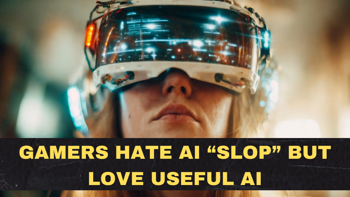 Gamers Hate AI “Slop” but Love Useful AI: The 2026 Contradiction Reshaping Game Tech