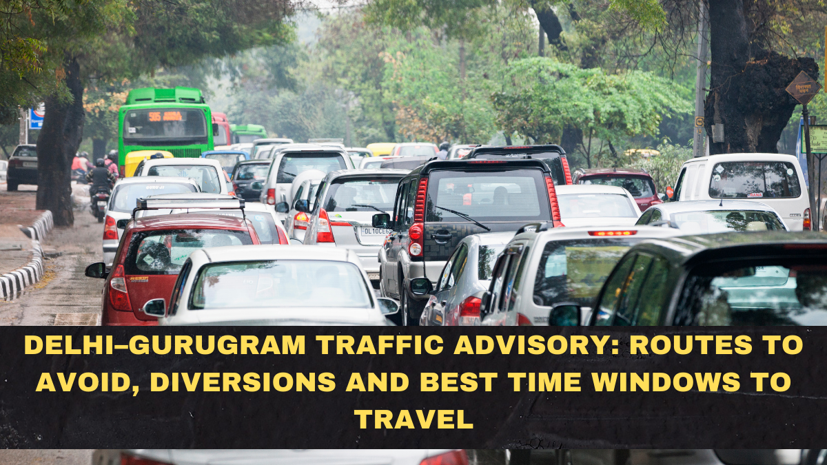 Delhi–Gurugram Traffic Advisory (Jan 22, 2026): Routes to Avoid, Diversions and Best Time Windows to Travel