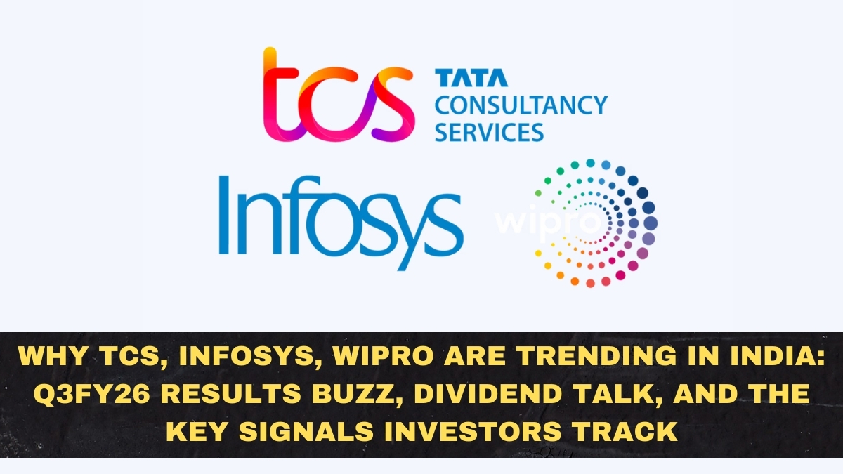 Why TCS, Infosys, Wipro Are Trending in India: Q3FY26 Results Buzz, Dividend Talk, and the Key Signals Investors Track