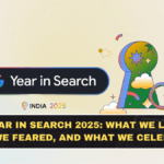 India’s Year in Search 2025: What We Looked Up, What We Feared, and What We Celebrated