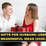 Best Gifts for Husband: Useful + Meaningful Ideas (2026)