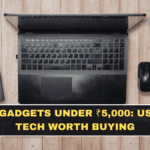 Best Gadgets Under ₹5,000: Useful Tech Worth Buying