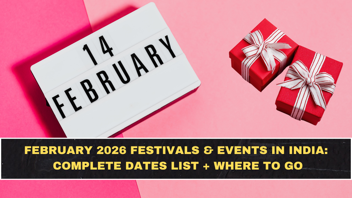 February 2026 Festivals & Events in India: Complete Dates List + Where to Go