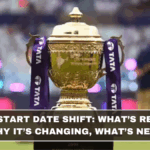 IPL 2026 Start Date Shift: What’s Reported, Why It’s Changing, What’s Next (March 2026 Update)