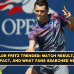 Why Taylor Fritz Trended: Match Result, Ranking Impact, and What Fans Searched Next