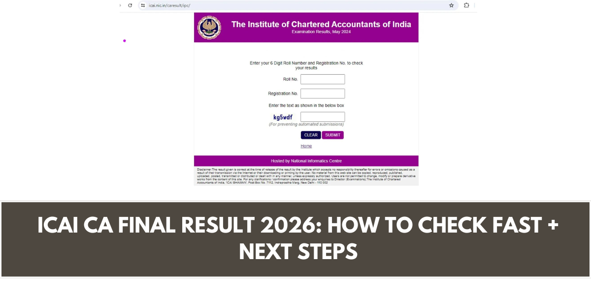 ICAI CA Final Result 2026: How to Check Fast + Next Steps