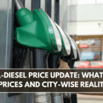 Petrol-Diesel Price Update: What Moves Prices and City-Wise Reality