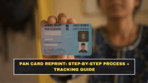 PAN Card Reprint: Step-by-Step Process + Tracking Guide