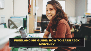 Freelancing Guide: How to Earn ₹50K Monthly