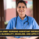 Indian Army Nursing Assistant Recruitment 2026: Eligibility, Deadline, and Apply Steps