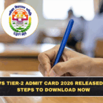 KVS NVS Tier-2 Admit Card 2026 Released: Direct Steps to Download Now