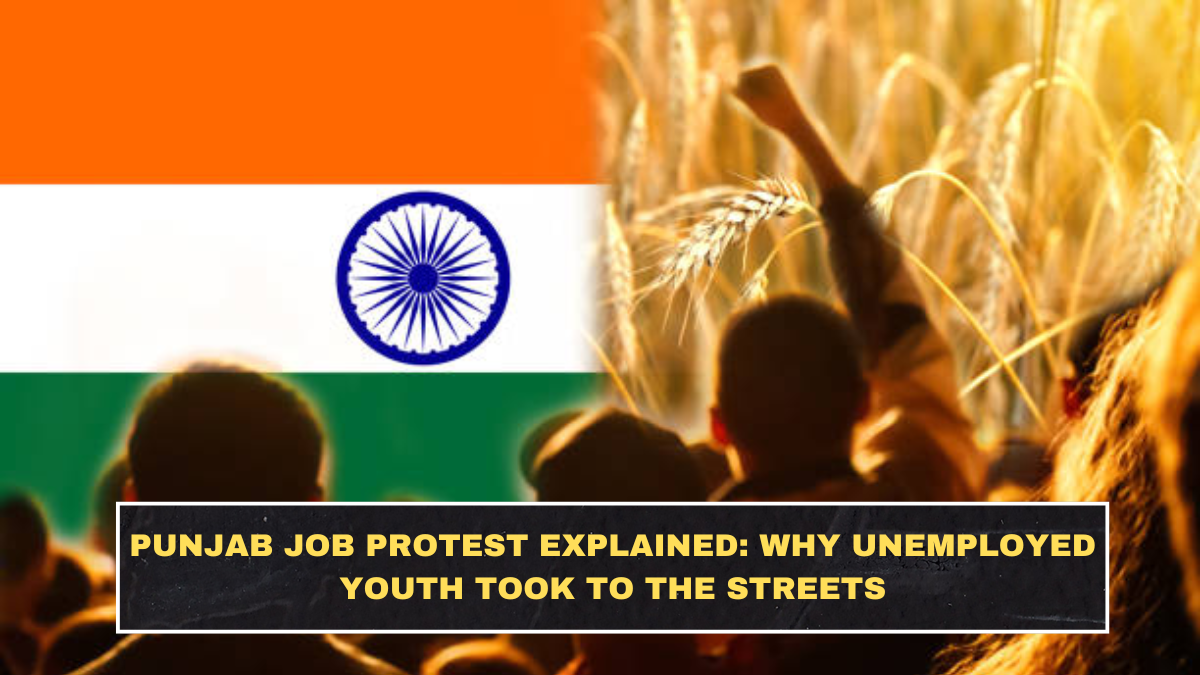 Punjab Job Protest Explained: Why Unemployed Youth Took to the Streets