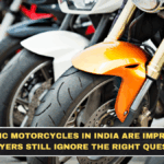 Electric Motorcycles in India Are Improving, but Buyers Still Ignore the Right Questions