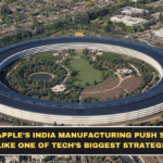 Why Apple’s India Manufacturing Push Still Looks Like One of Tech’s Biggest Strategic Bets