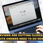 AI Overviews Are Cutting Clicks: What Site Owners Need to Do Now