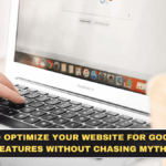 How to Optimize Your Website for Google AI Features Without Chasing Myths
