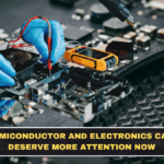 Why Semiconductor and Electronics Careers Deserve More Attention Now