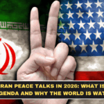 US-Iran Peace Talks in 2026: What Is on the Agenda and Why the World Is Watching