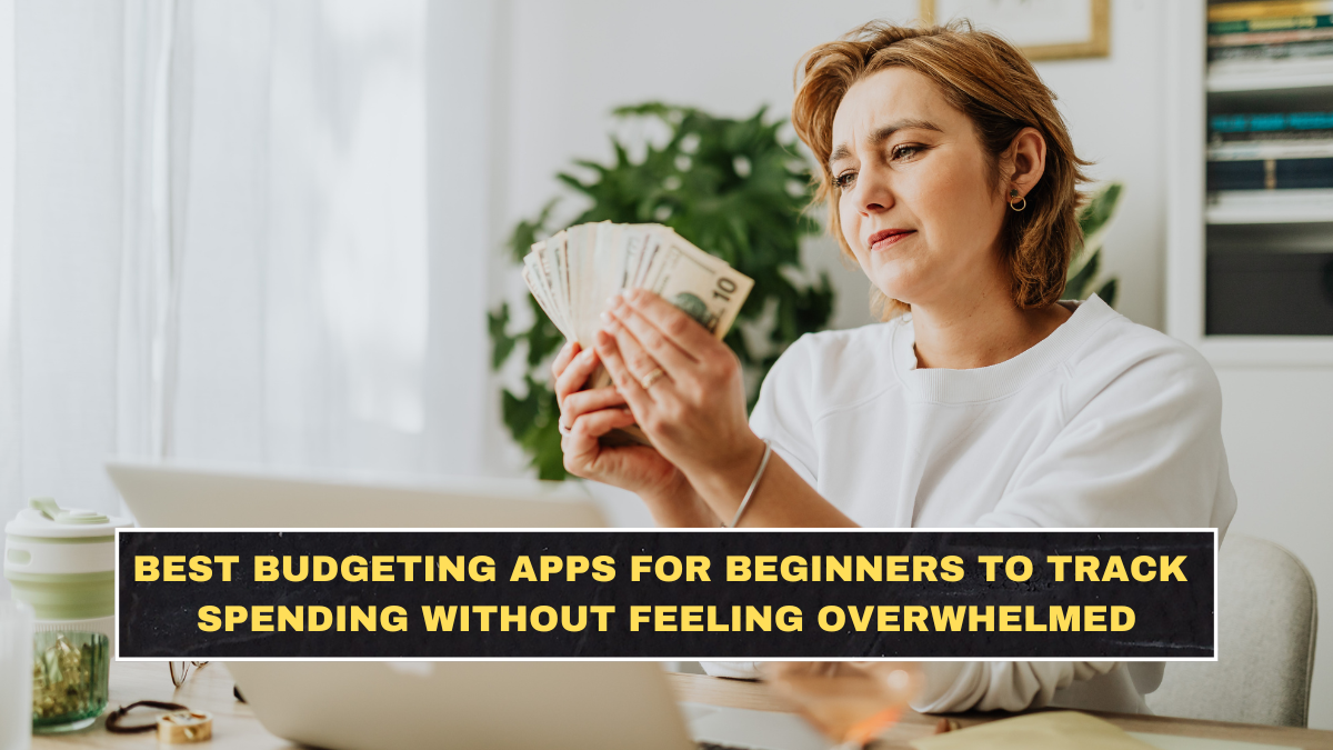 Best Budgeting Apps for Beginners in 2026 to Track Spending Without Feeling Overwhelmed