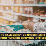How to Save Money on Groceries in 2026 Without Turning Shopping Into Misery