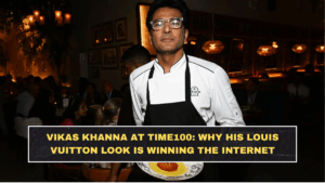Vikas Khanna at TIME100: Why His Louis Vuitton Look Is Winning the Internet
