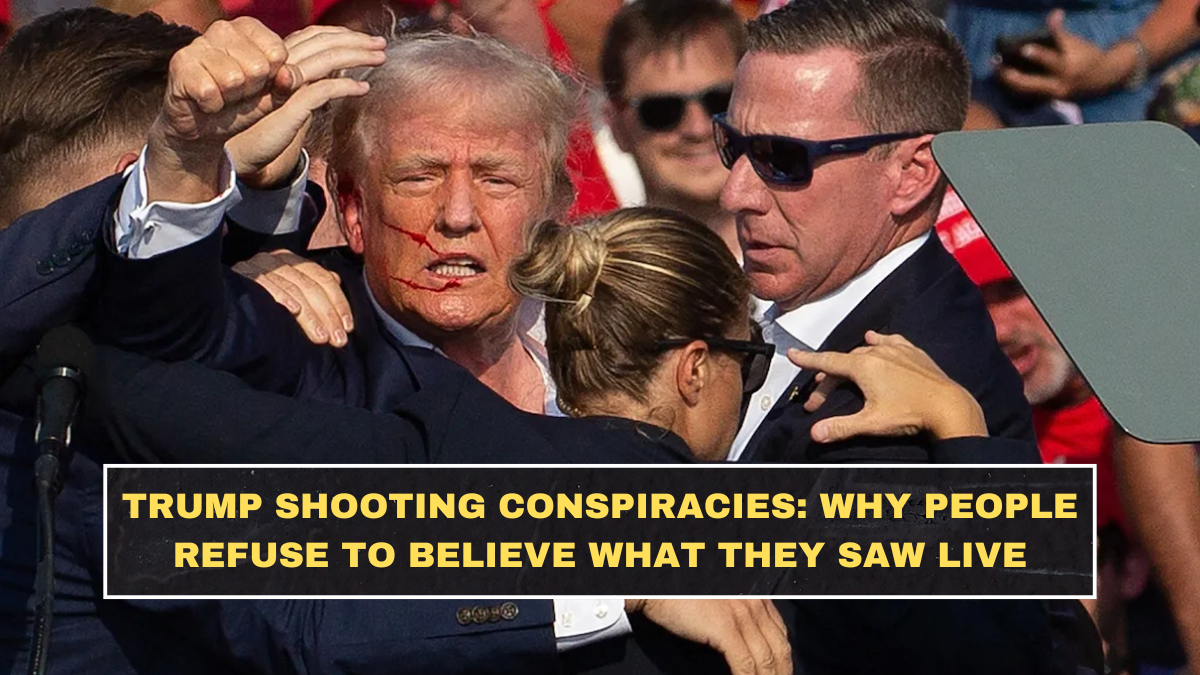 Trump Shooting Conspiracies: Why People Refuse to Believe What They Saw Live