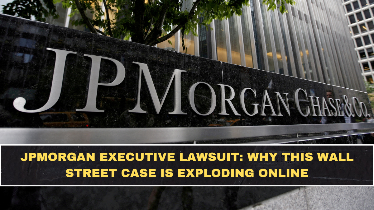 JPMorgan Executive Lawsuit: Why This Wall Street Case Is Exploding Online