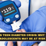 India’s Teen Diabetes Crisis: Why 1 in 5 Adolescents May Be at Risk
