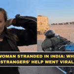 Dutch Woman Stranded in India: Why Three Strangers’ Help Went Viral